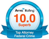 Avvo Rating 10.0 Superb | Top Attorney Federal Crime
