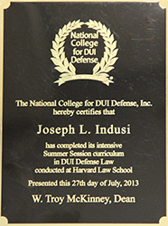 National College For DUI Defense | Joseph L. Indusi | Presented This 27th Day Of July, 2013 | W. Troy McKinney, Dean